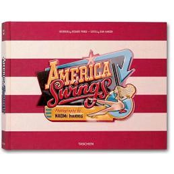 Harris, N: Harris, America Swings/Art edition B/Broken Leg, Naomi Harris, Richard Prince
