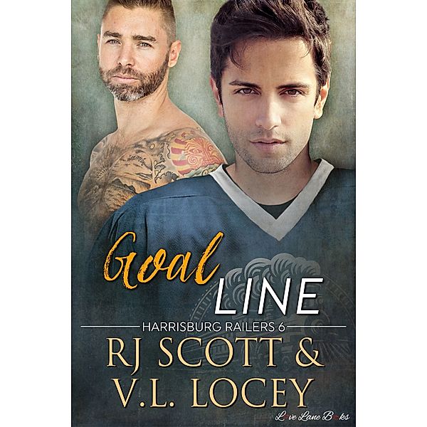 Harrisburg Railers Gay Hockey Romance: Goal Line, V.L. Locey, RJ Scott