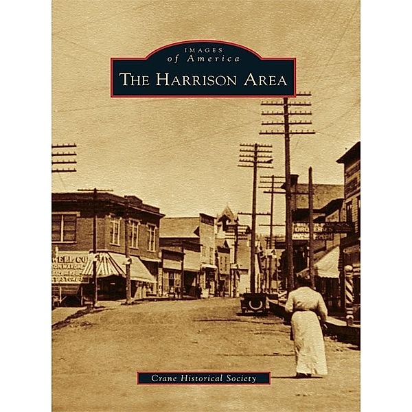 Harrison Area, Crane Historical Society