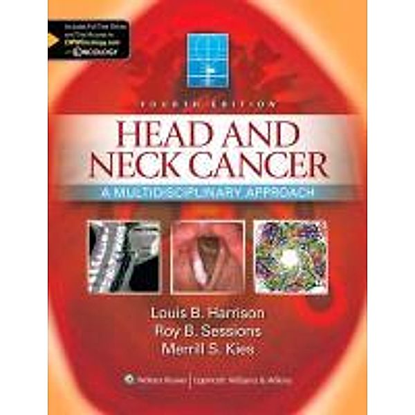 Harrison, L: Head and Neck Cancer, Louis B Harrison, Merrill S. Kies, Roy B. Sessions