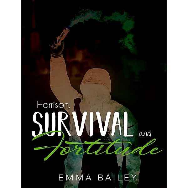 Harrison, Survival and Fortitude, Emma Bailey