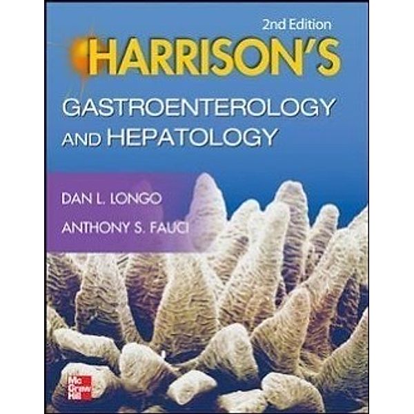 Harrison's Gastroenterology and Hepatology, Dan L. Longo, Anthony S. Fauci