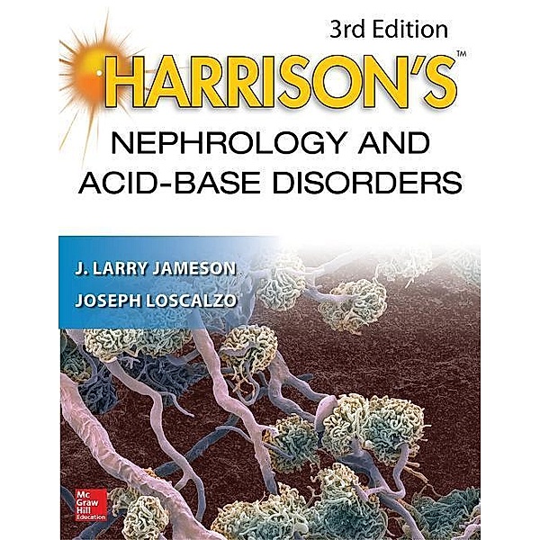 Harrison's Nephrology and Acid-Base Disorders, J. Larry Jameson, Joseph Loscalzo