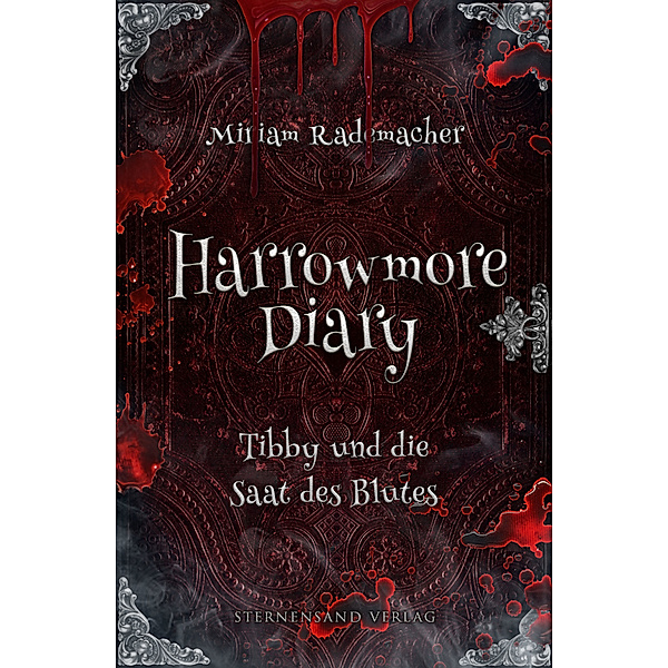 Harrowmore Diary (Band 2): Tibby und die Saat des Blutes, Miriam Rademacher