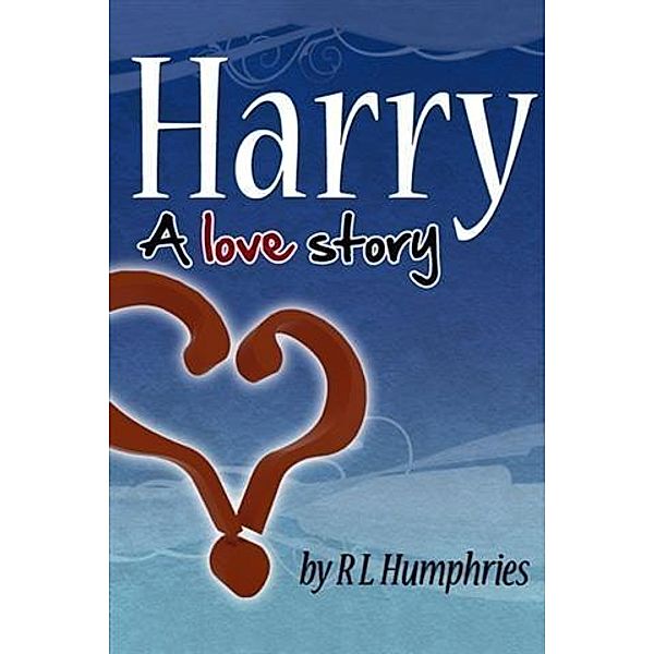 Harry, R L Humphries