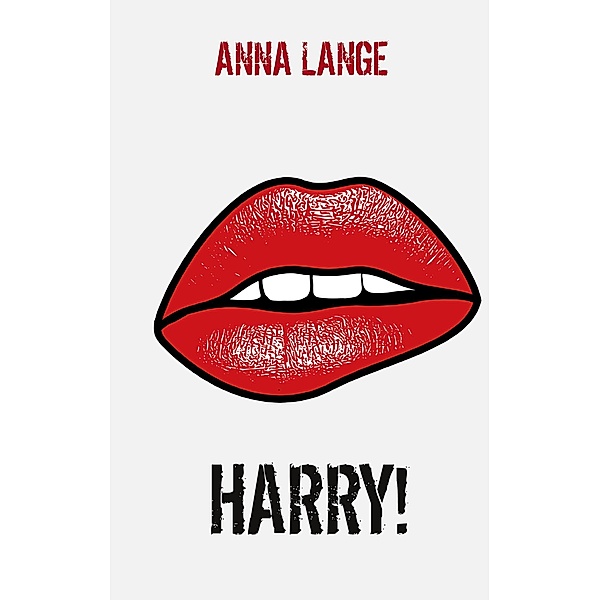 Harry!, Anna Lange