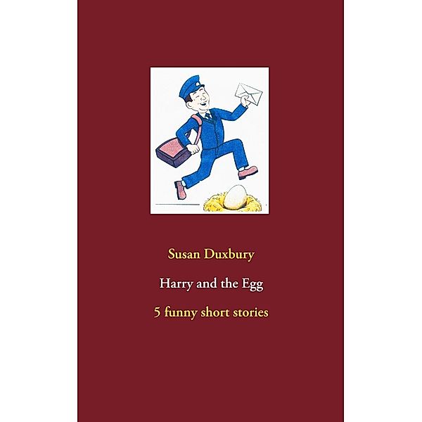 Harry and the Egg, Susan Duxbury