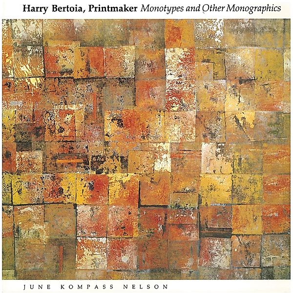 Harry Bertoia, Printmaker, June Kompass Nelson