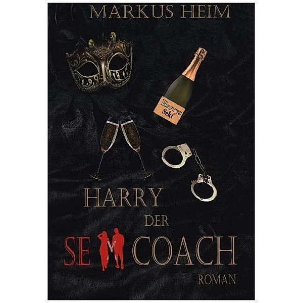 Harry der Sex Coach, Markus Heim