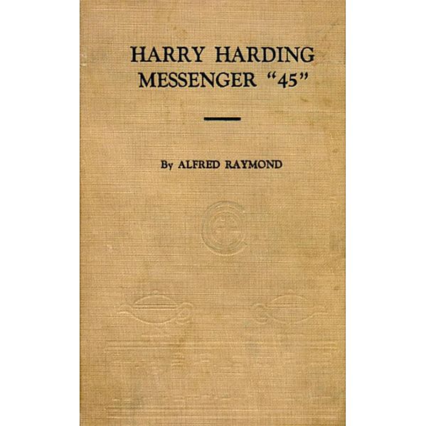 Harry Harding, Alfred Raymond