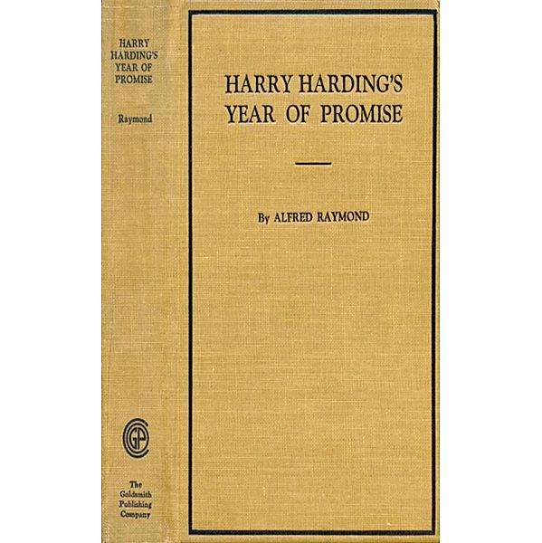 Harry Harding's Year of Promise, Alfred Raymond