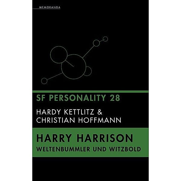 Harry Harrison - Weltenbummler und Witzbold, Hardy Kettlitz, Christian Hoffmann