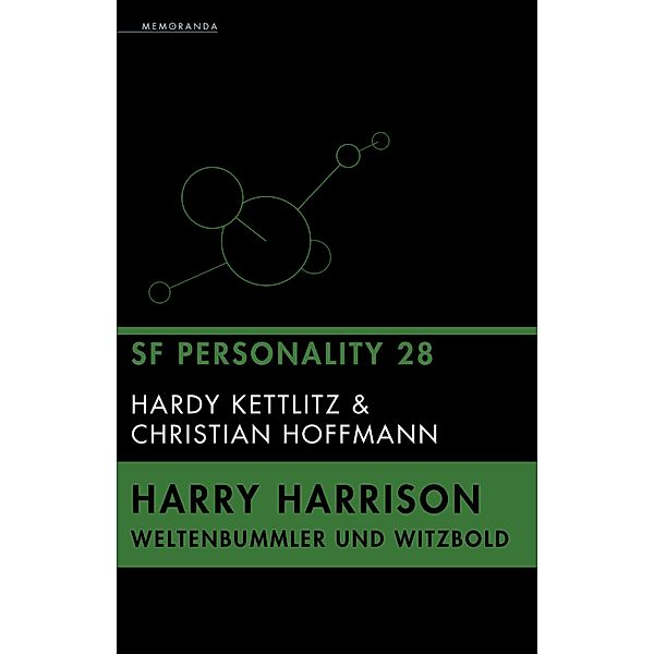 Harry Harrison - Weltenbummler und Witzbold / SF Personality Bd.28, Hardy Kettlitz, Christian Hoffmann