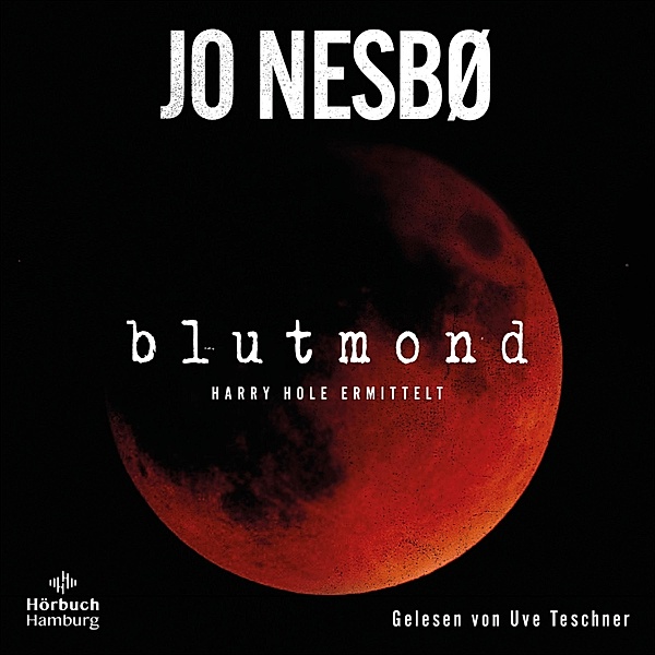 Harry Hole - 13 - Blutmond, Jo Nesbø