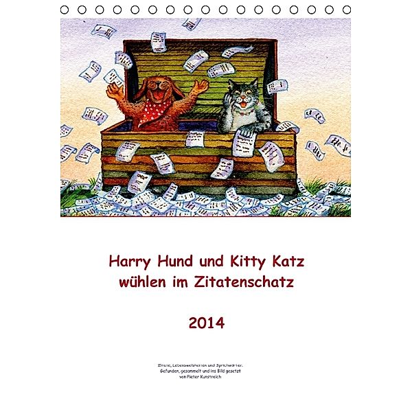 Harry Hund und Kitty Katz wühlen im Zitatenschatz (Tischkalender 2014 DIN A5 hoch), Pieter Kunstreich
