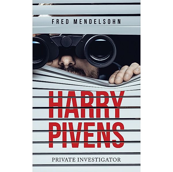 Harry Pivens, Fred Mendelsohn