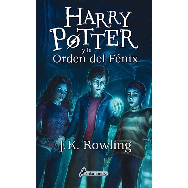 Harry Potter 5 y la orden del Fénix, Joanne K. Rowling