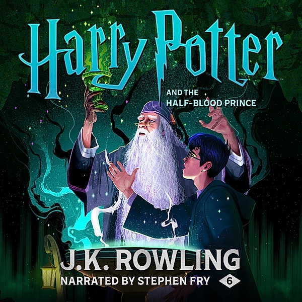 Harry Potter - 6 - Harry Potter and the Half-Blood Prince, J.K. Rowling