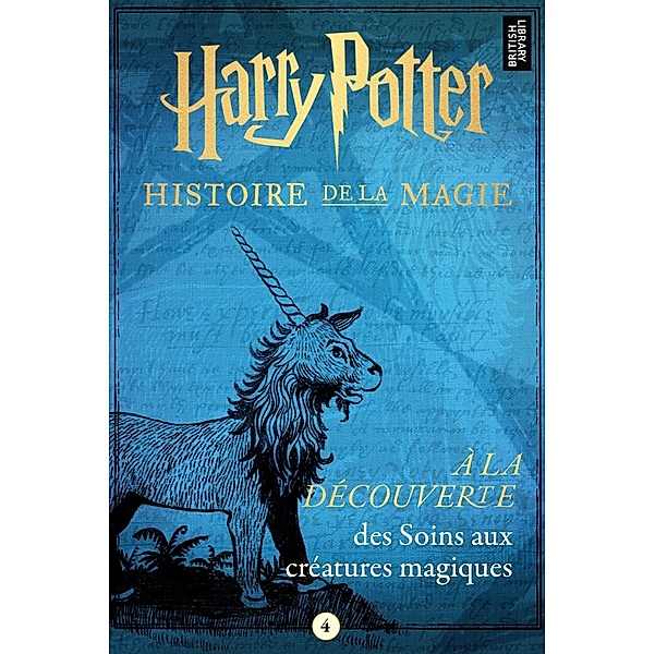 Harry Potter: À la découverte des Soins aux créatures magiques., Pottermore Publishing