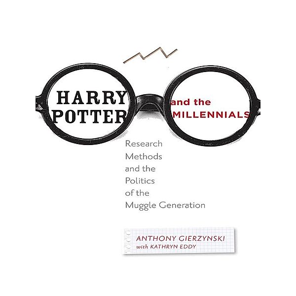 Harry Potter and the Millennials, Anthony Gierzynski