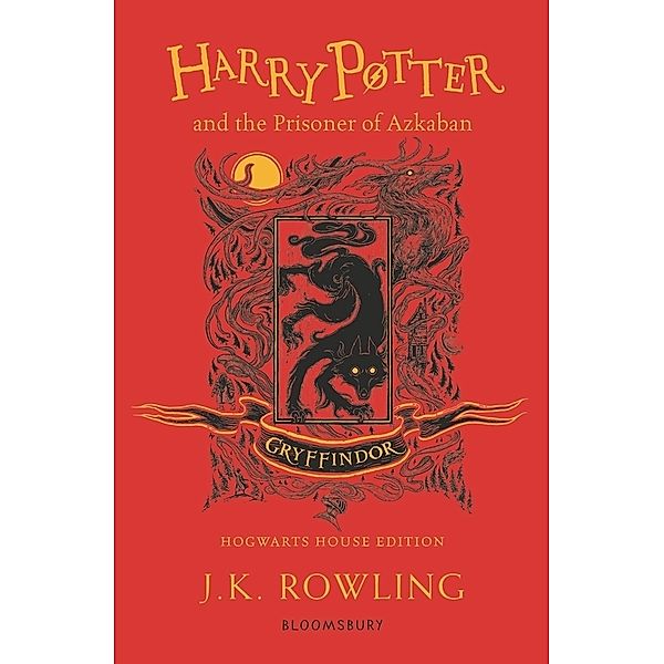 Harry Potter and the Prisoner of Azkaban - Gryffindor Edition, J.K. Rowling
