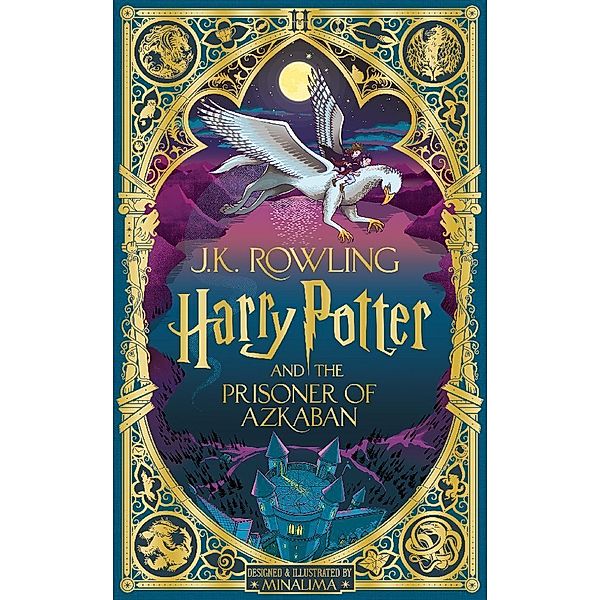 Harry Potter and the Prisoner of Azkaban: MinaLima Edition, J.K. Rowling