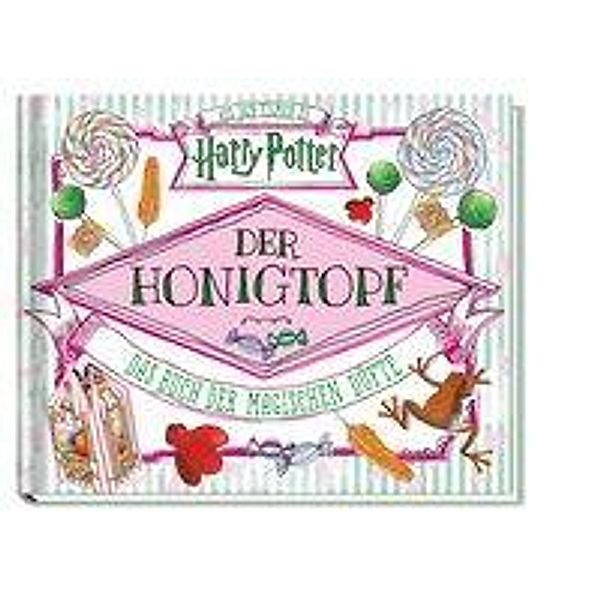 Harry Potter: Der Honigtopf, Daphne Pendergrass, Jenna Ballard