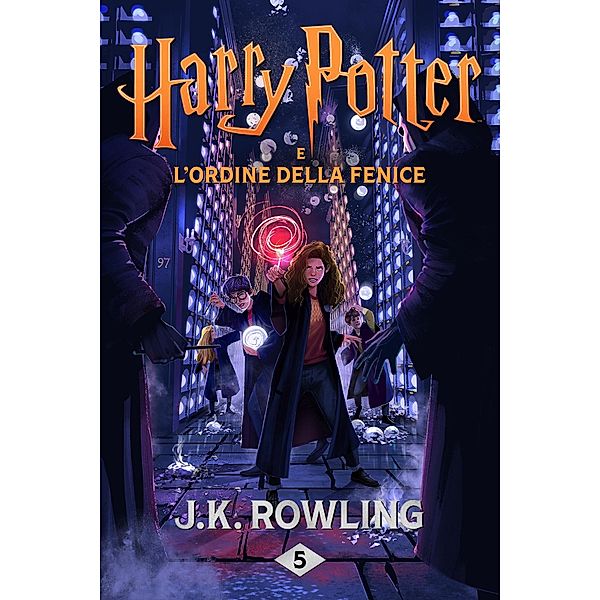 Harry Potter e l'Ordine della Fenice / La serie Harry Potter (italienisch) Bd.5, J.K. Rowling