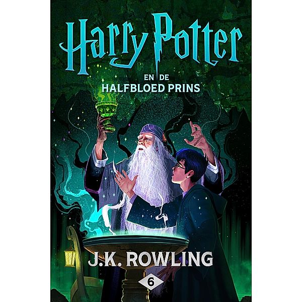 Harry Potter en de Halfbloed Prins / De Harry Potter-serie (niederländisch) Bd.6, J.K. Rowling