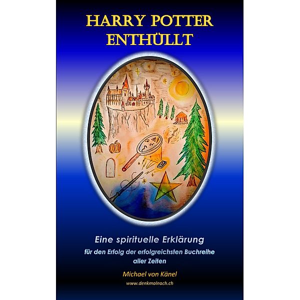 Harry Potter enthüllt / The Best - The Rest - The Rare Bd.1, Michael von Känel