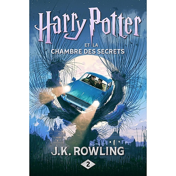 Harry Potter et la Chambre des Secrets / La série de livres Harry Potter (französisch) Bd.2, J.K. Rowling
