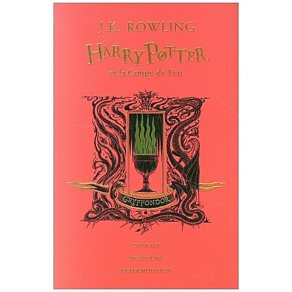 Harry Potter et la Coupe de Feu - Gryffindor Edition, J.K. Rowling