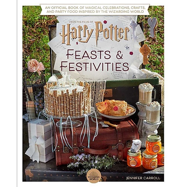 Harry Potter: Feasts & Festivities, Jennifer Carroll