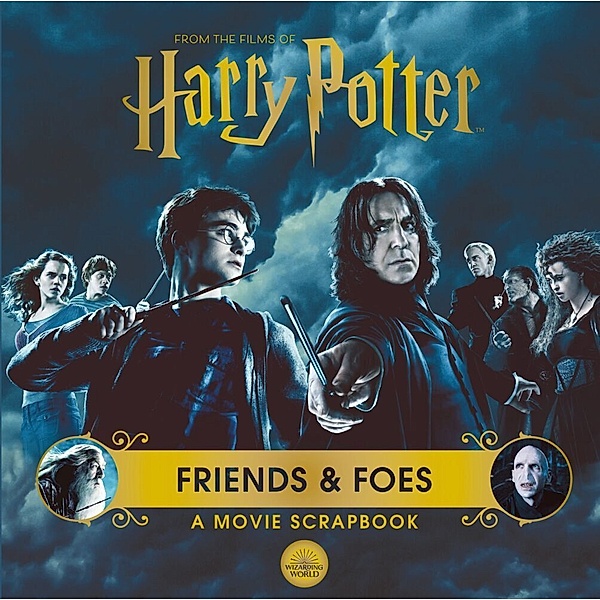 Harry Potter - Friends & Foes: A Movie Scrapbook, Warner Bros.