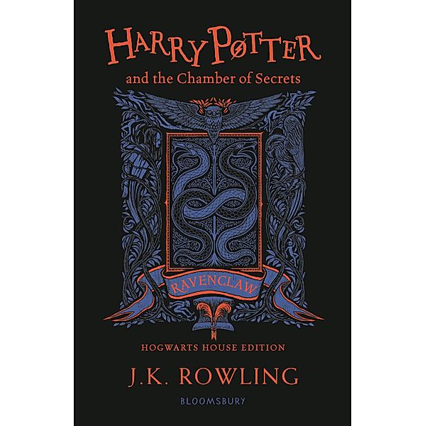 Harry Potter Harry Potter and the Chamber of Secrets. Ravenclaw Edition, Joanne K. Rowling