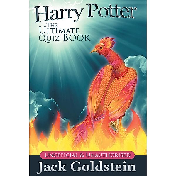 Harry Potter - The Ultimate Quiz Book, Jack Goldstein