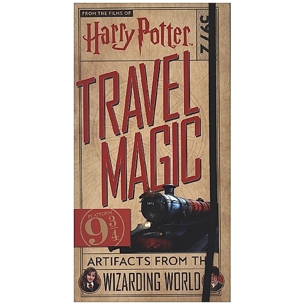 Harry Potter: Travel Magic - Platform 9 3/4: Artifacts from the Wizarding World