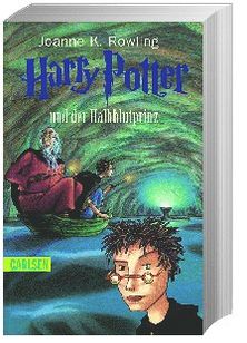 Harry Potter Und Der Halbblutprinz Harry Potter Bd 6 Buch