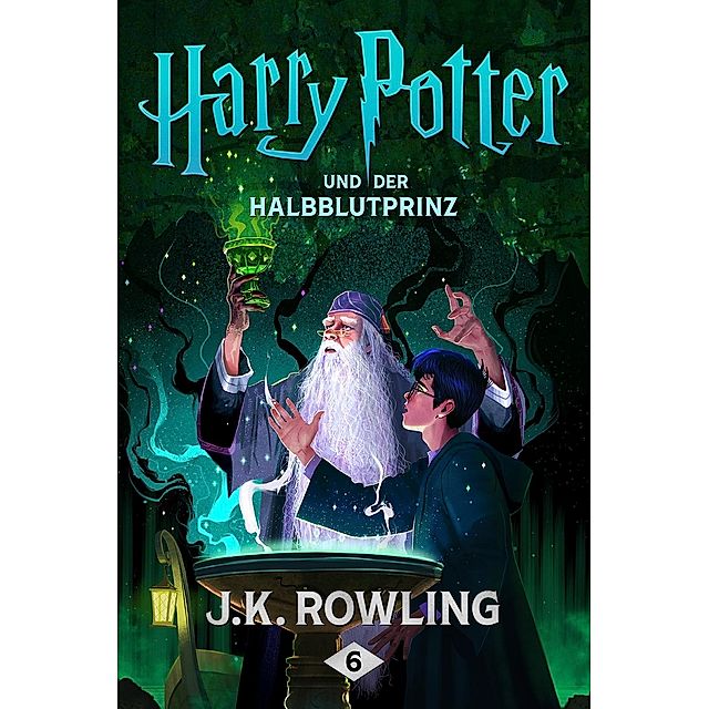 Harry Potter und der Halbblutprinz Harry Potter Bd.6 eBook v. J.K. Rowling  | Weltbild