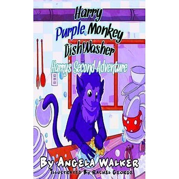 Harry Purple Monkey Dishwasher / Harry Purple Monkey, Angela Walker