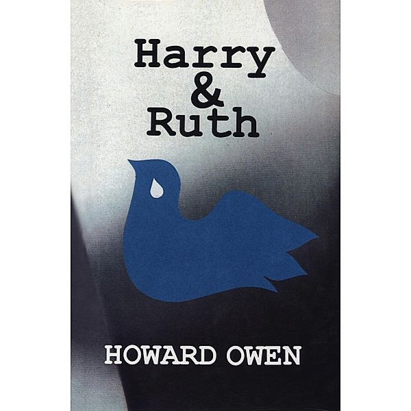 Harry & Ruth, Howard Owen