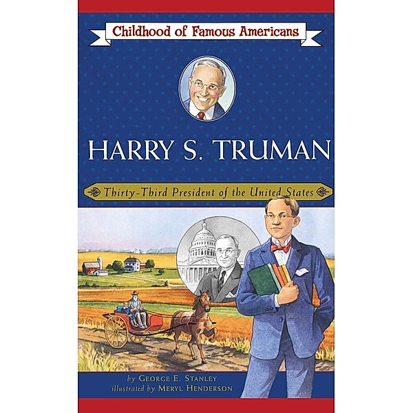 Harry S. Truman, George E. Stanley