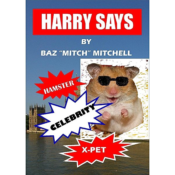 Harry Says, Barry Mitchell