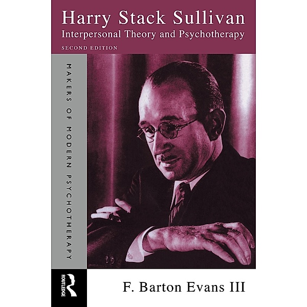 Harry Stack Sullivan, F. Barton Evans III
