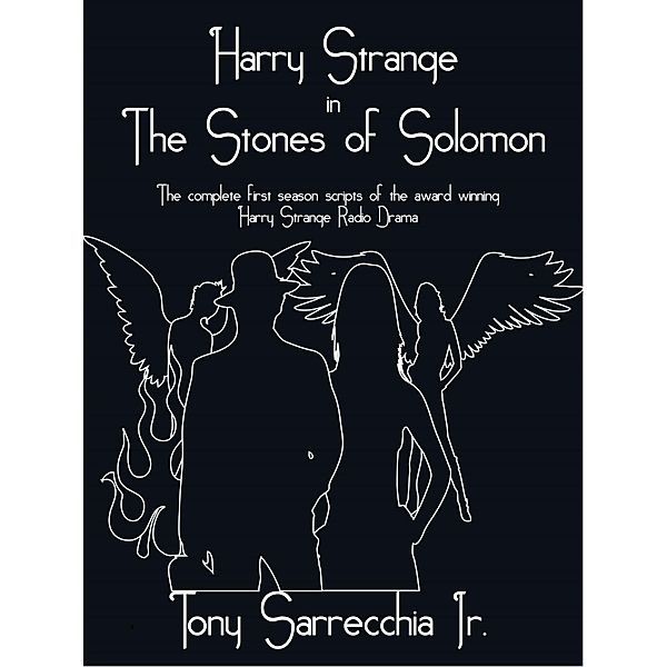 Harry Strange in The Stones of Solomon, Tony Sarrecchia