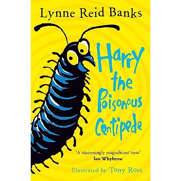 Harry the Poisonous Centipede, Lynne Reid Banks