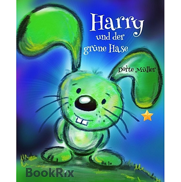 Harry und der grüne Hase, Dörte Müller