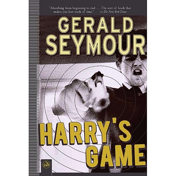 Harry's Game / The Overlook Press, Gerald Seymour