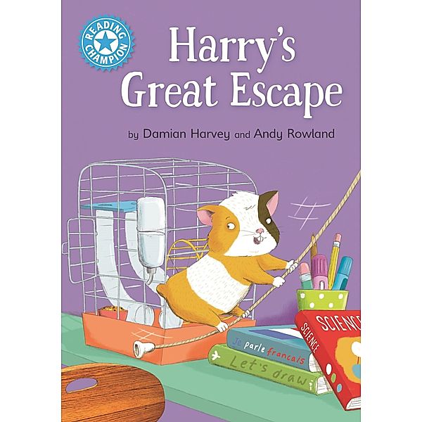Harry's Great Escape / Reading Champion Bd.451, Damian Harvey