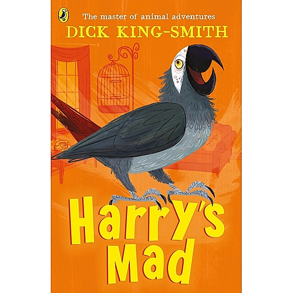 Harry's Mad, Dick King-Smith